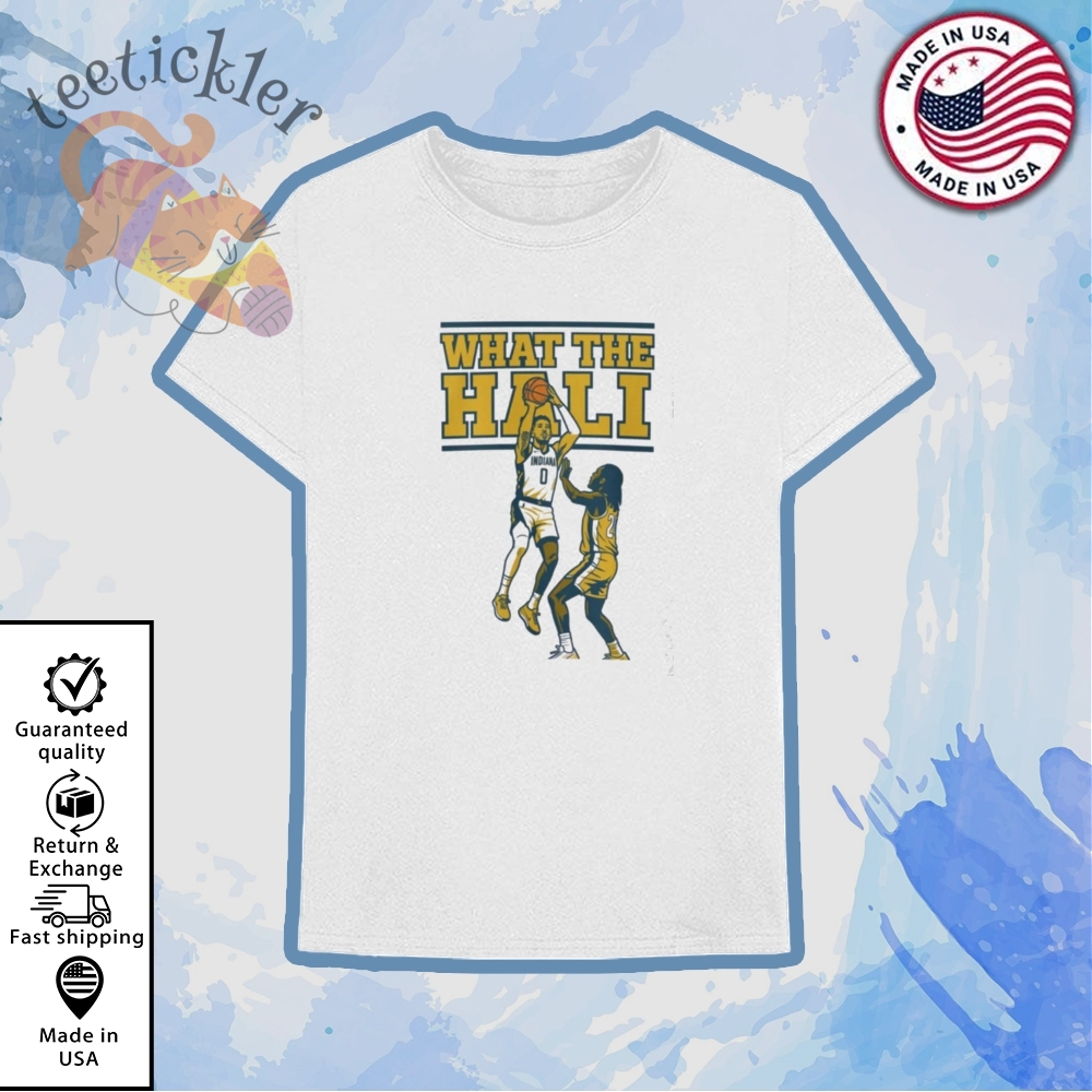 Pacers Tyrese Haliburton What The Hali Shirt teetickler 1