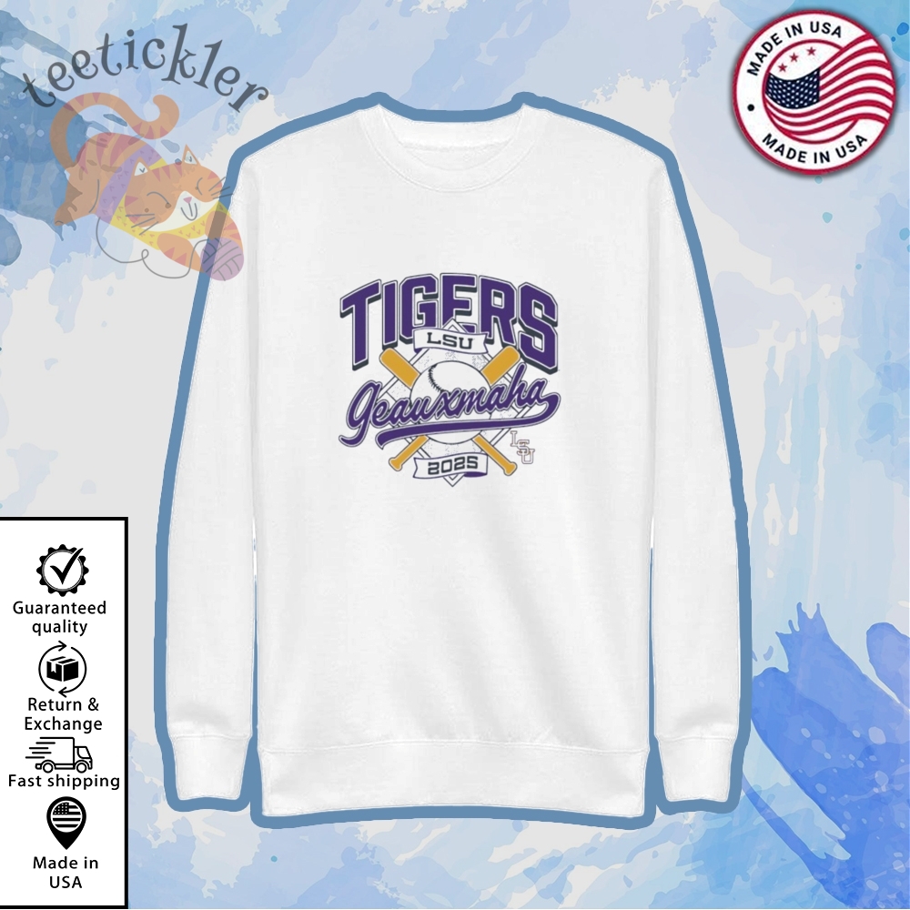 Lsu Tigers Geauxmaha 2025 Shirt 5 LSU Tigers Geauxmaha 2025 Shirt