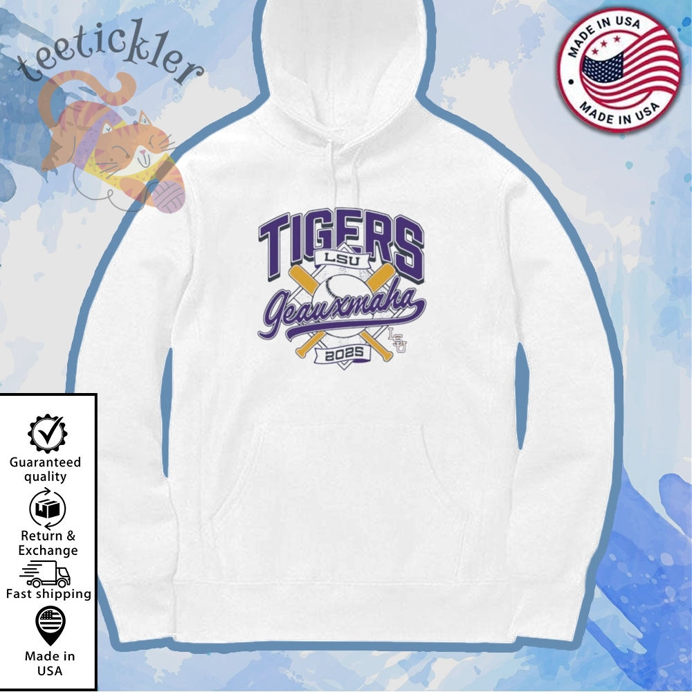Lsu Tigers Geauxmaha 2025 Shirt 7 LSU Tigers Geauxmaha 2025 Shirt