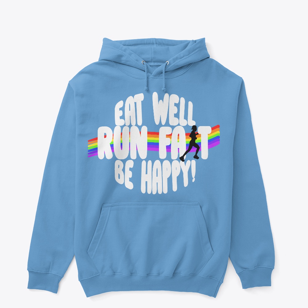 Eat well, run fast, be happy!