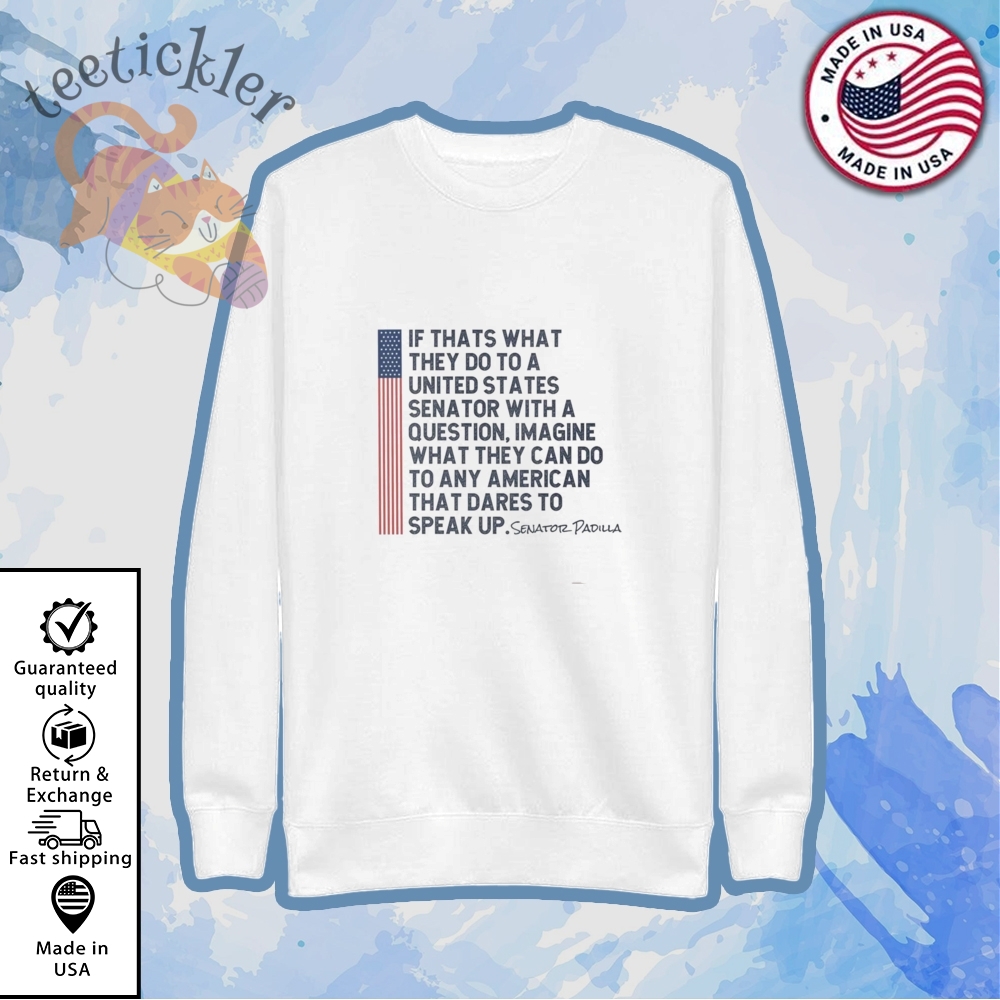 California Immigrant Support Sen Alex Padilla Quote Shirt 5 California Immigrant Support Sen Alex Padilla Quote Shirt