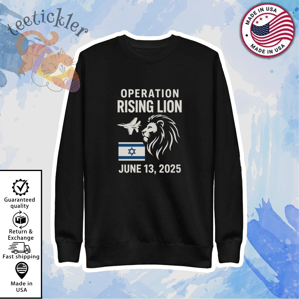 Israel Military Strike To Iran Operation Rising Lion Shirt 5 Israel Military Strike To Iran Operation Rising Lion Shirt