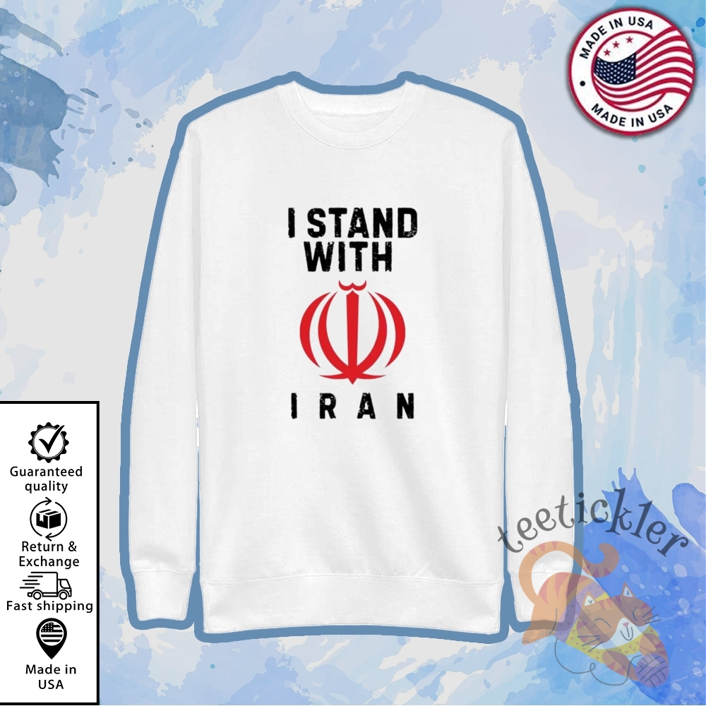 I Stand With Iran T Shirt Freedom For Iran Tee 5 I Stand With Iran T Shirt Freedom for Iran Tee