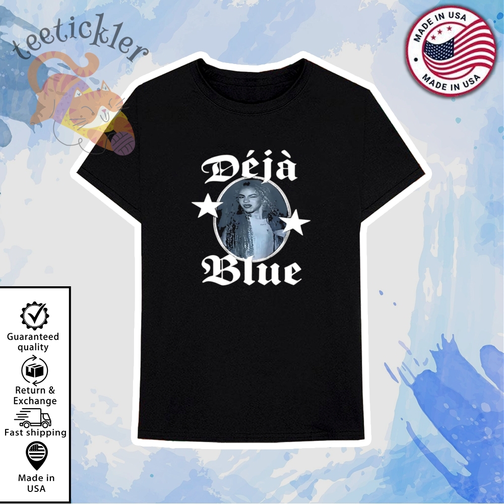 Official Deja Blue Shirt 6 Official Deja Blue Shirt