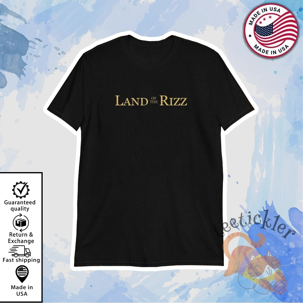 Land Of The Rizz T Shirts Funny Internet Trend Graphic Tee