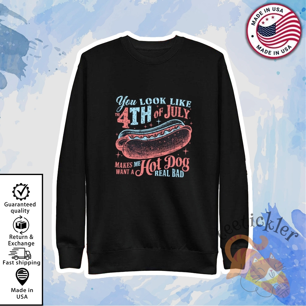 You Look Like The Fourth Of July 2025 Shirt Funny Patriotic Meme Tee 5 You Look Like The Fourth of July 2025 Shirt Funny Patriotic Meme Tee