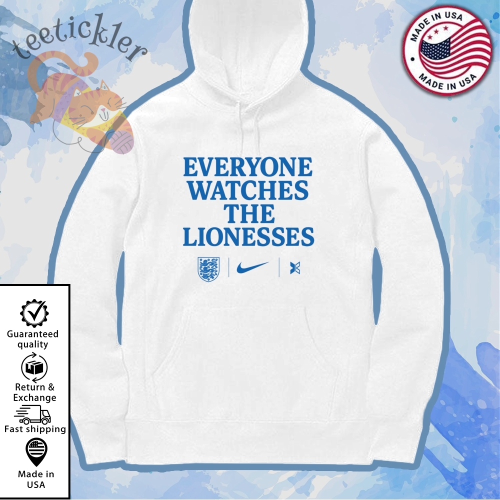 Everyone Watches The Lionesses Shirt Womens Soccer Fan Support Tee 2025 7 Everyone Watches the Lionesses Shirt Womens Soccer Fan Support Tee 2025