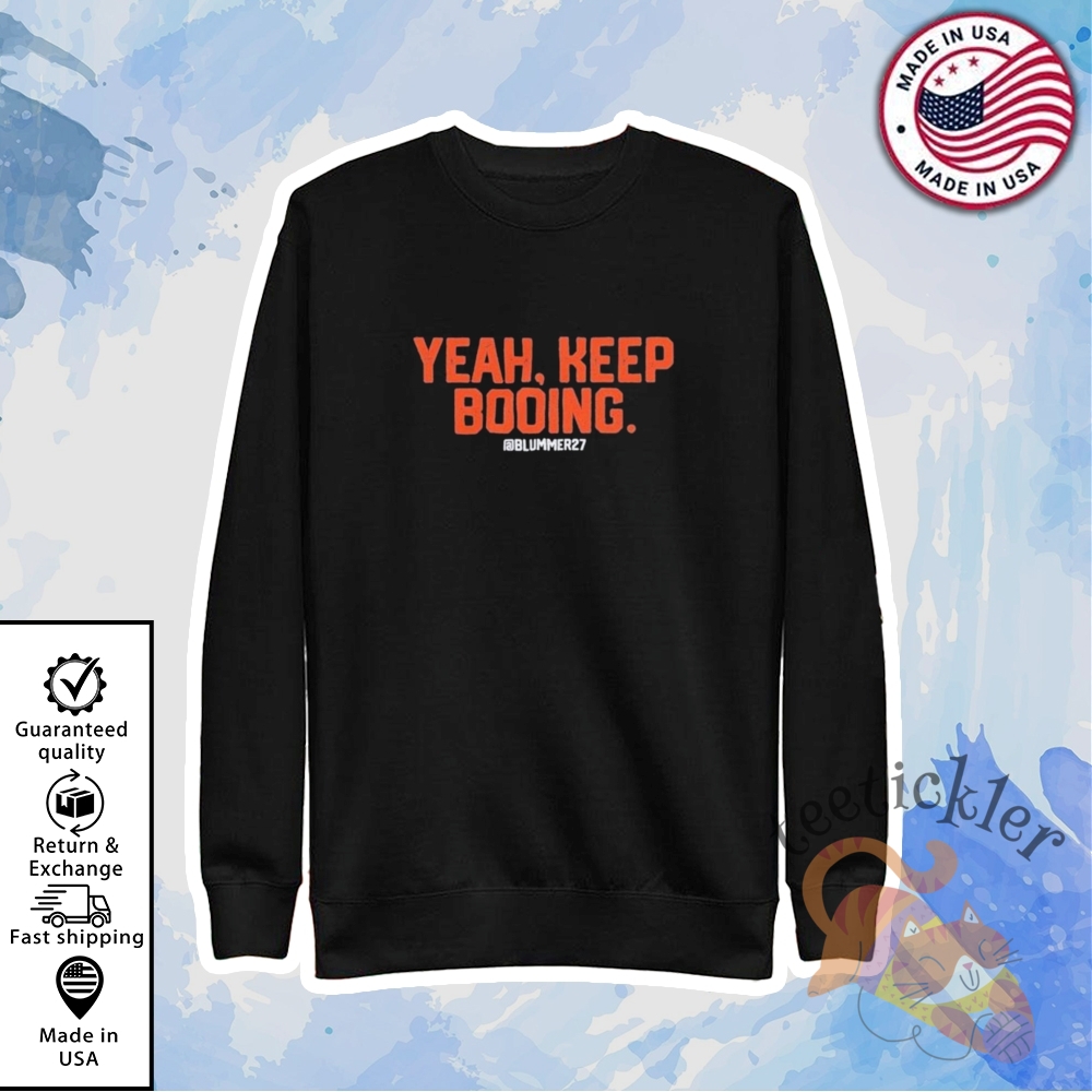 Yeah Keep Booing Blummer27 Shirts Baseball Humor Fan Graphic Tee 5 Yeah Keep Booing Blummer27 Shirts Baseball Humor Fan Graphic Tee