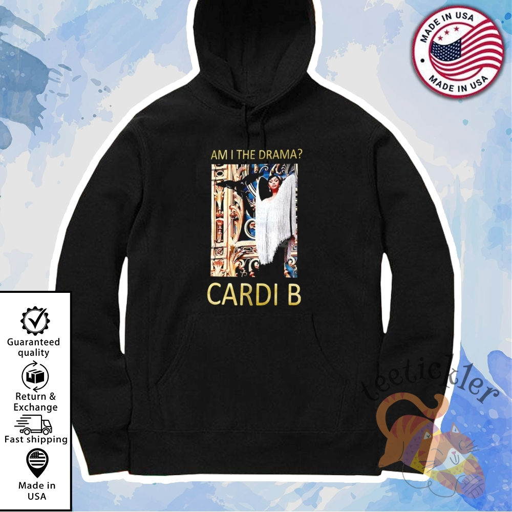 Cardi B Am I The Drama Shirt Viral Pop Culture Meme Graphic Tee 7 Cardi B Am I the Drama Shirt Viral Pop Culture Meme Graphic Tee