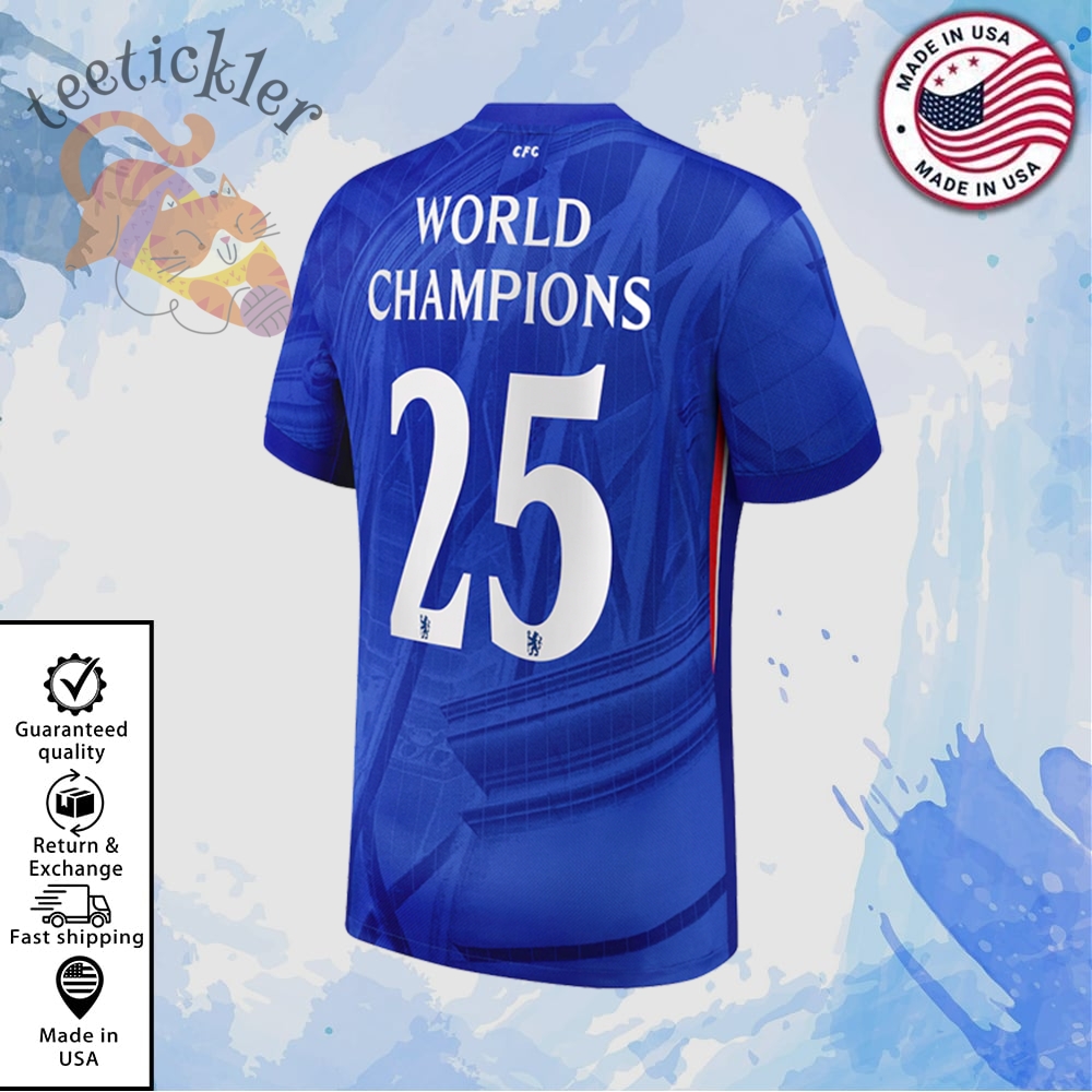 Chelsea World Champions Shirt Jersey 2025 teetickler 1