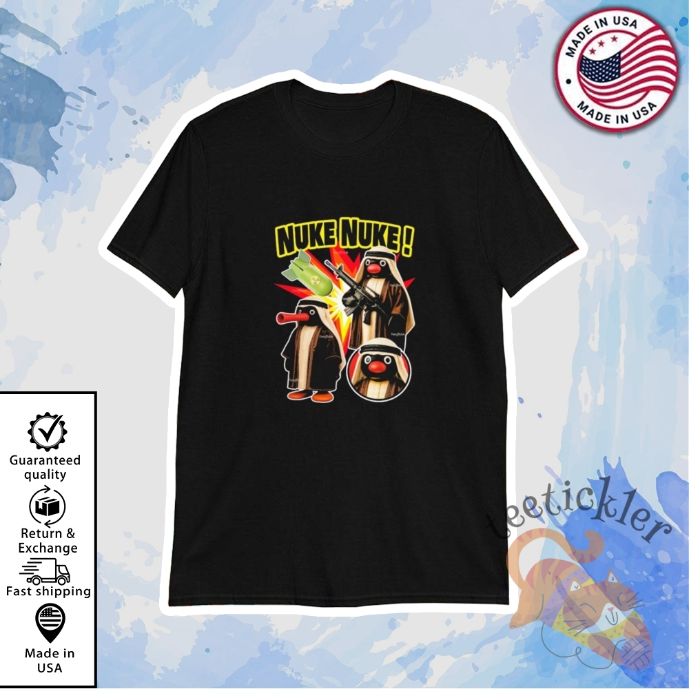 Comrade Pingu Nuke Nuke Shirt