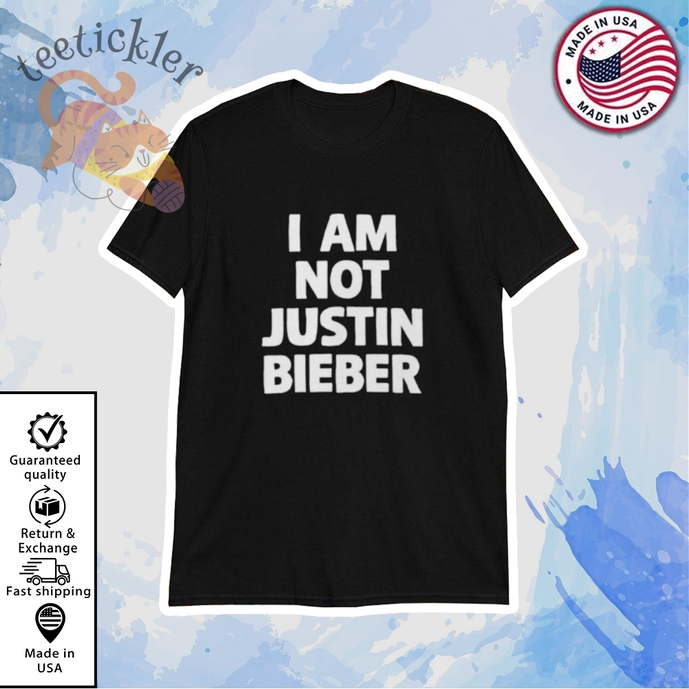 Official I Am Not Justin Bieber Shirt