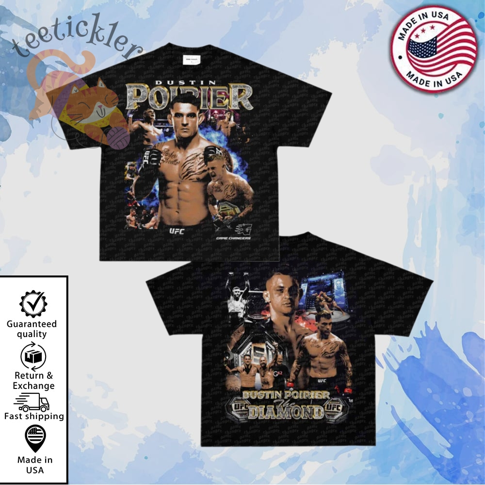 Dustin Poirier  The Diamond Last T Shirt