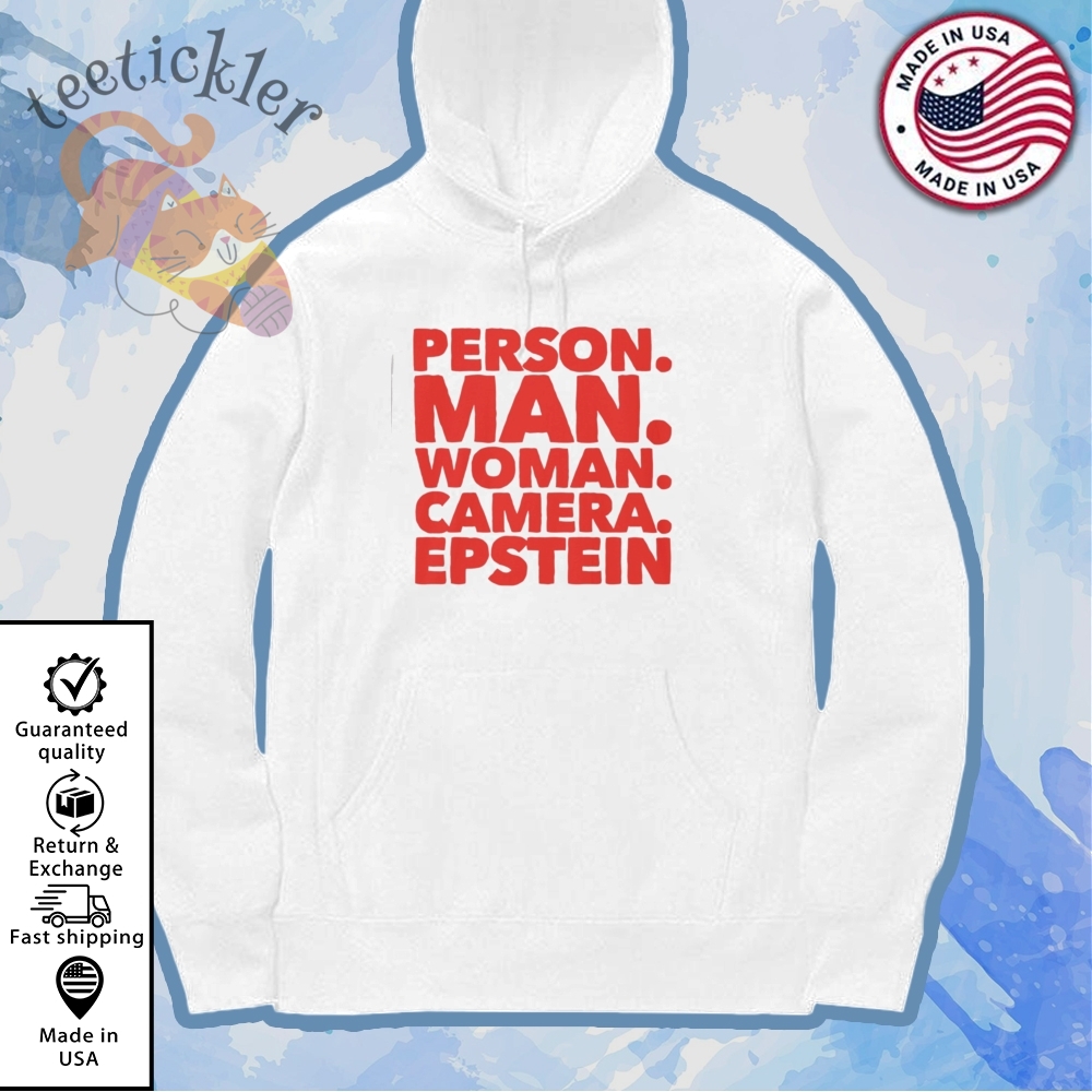 Person Man Woman Camera Epstein Shirt 7 Person Man Woman Camera Epstein Shirt