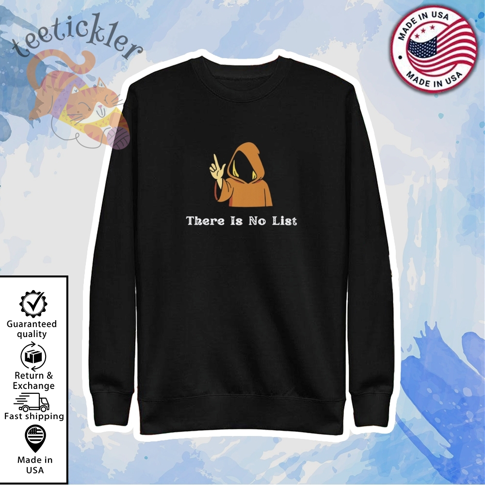 There Is No List Epstein Files Shirt 5 There Is No List Epstein Files Shirt