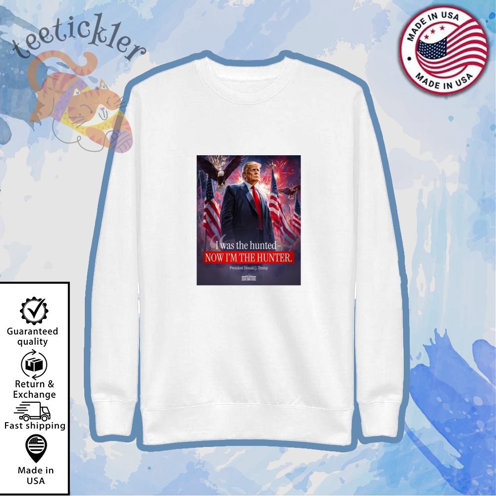 Trump I Was The Hunted Now Im The Hunter Shirt 5 Trump I Was The Hunted Now Im The Hunter Shirt teetickler 2
