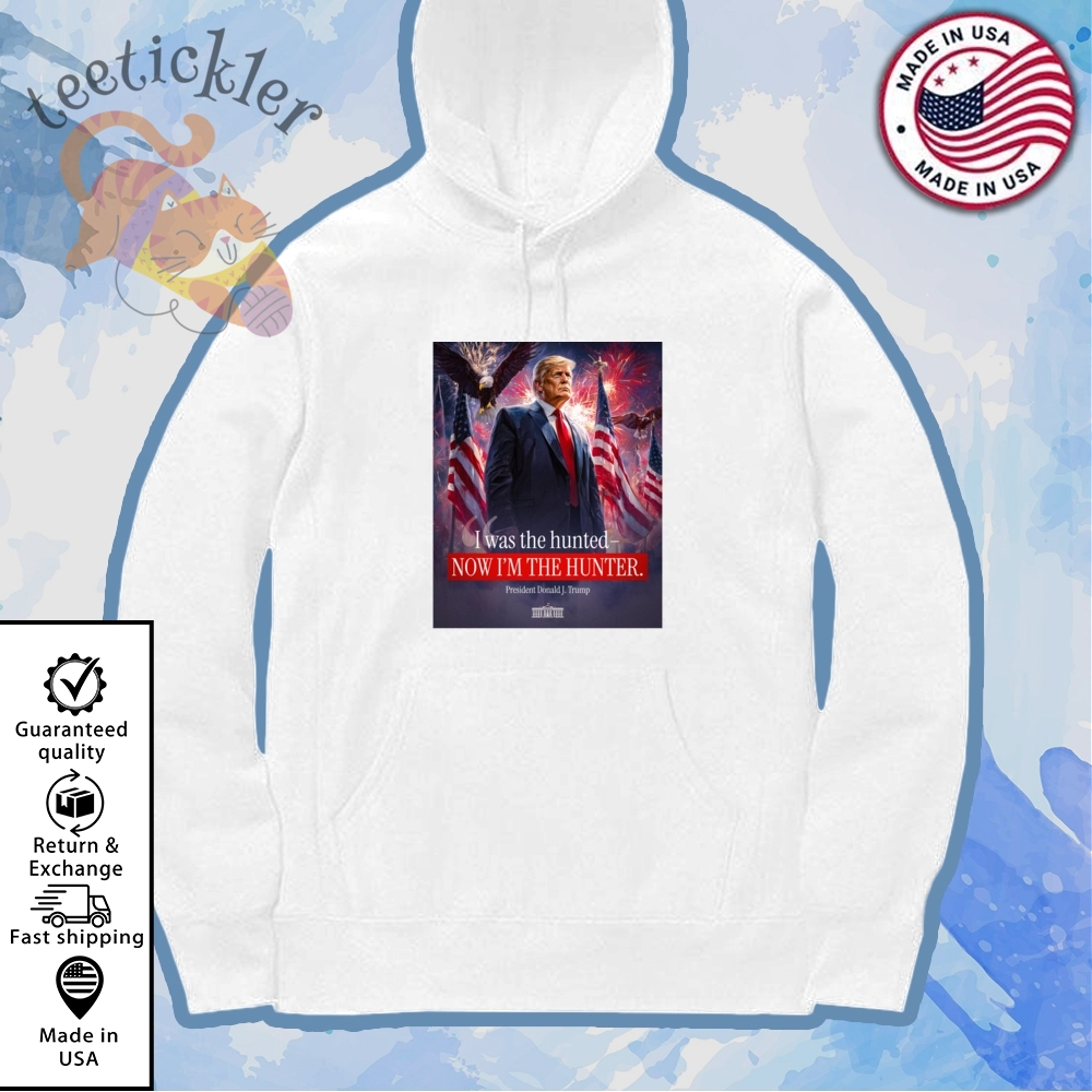 Trump I Was The Hunted Now Im The Hunter Shirt 7 Trump I Was The Hunted Now Im The Hunter Shirt teetickler 4