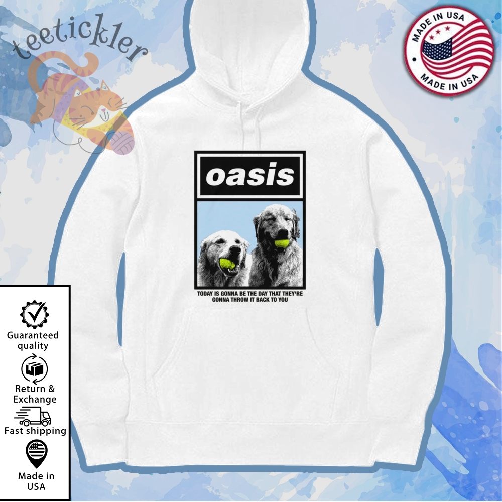 Oasis Today Is Gonna Be The Day Shirt 7 Oasis Today Is Gonna Be The Day Shirt