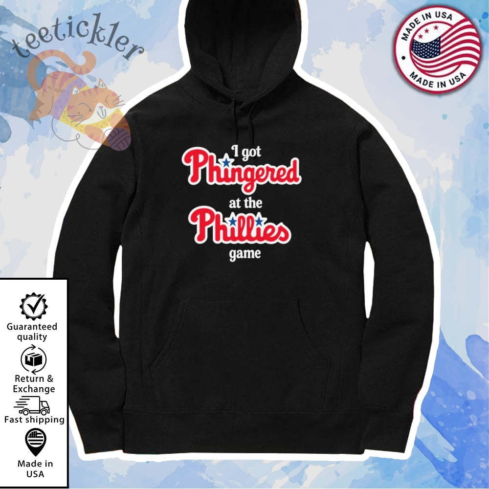 I Got Phingered At The Phillies Game Shirt 7 I Got Phingered At The Phillies Game Shirt