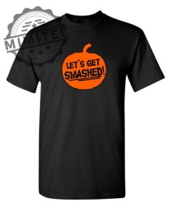 Lets Get Smashed mimitee.com 1