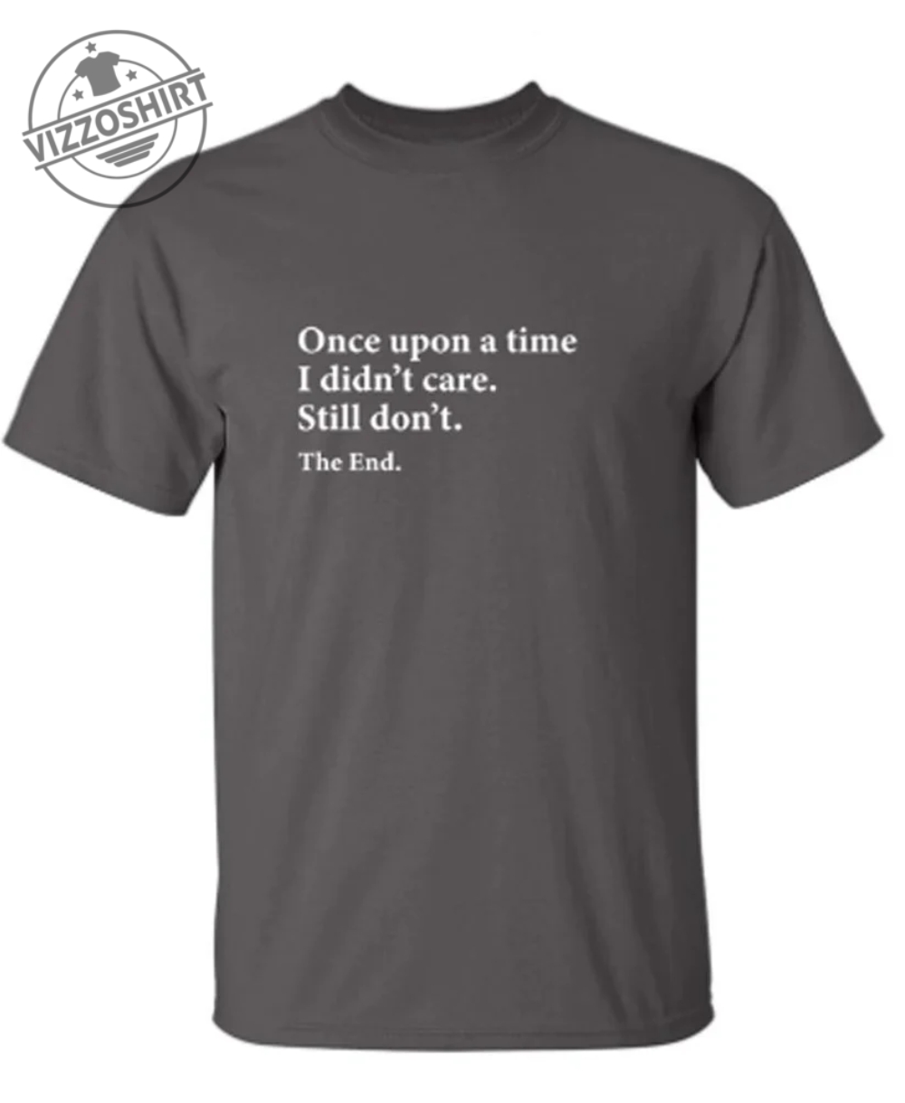 Once Upon A time I Didnt Care Still Dont The End 1