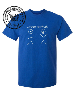 I Got Your Back! T-Shirt 1 Thiet ke chua co ten 1