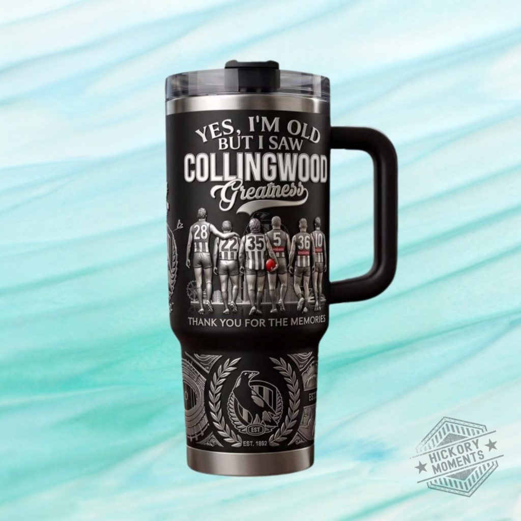 Yes Im Old But I Saw Collingwood Greatness Tumbler Yes Im Old But I Saw Collingwood Greatness Tumbler