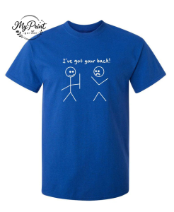 I Got Your Back! T-Shirt
