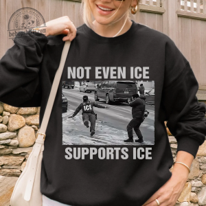 Not Even Ice Supports ICE Sweatshirt - Social Justice Activist Protest Crewneck