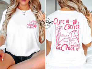 Life Is Better At The Pool T-Shirt
