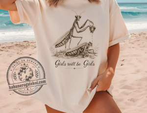 Girls Will Be Girls Praying Mantis Shirt, Dark Humor Insect Tee, Vintage Engraving Graphic Shirt 1 5