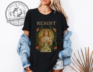 Resist Feminist T-Shirt, Art Nouveau Woman Graphic Tee, Vintage Boho Protest Shirt, Unisex Empowerment Gift 1 15
