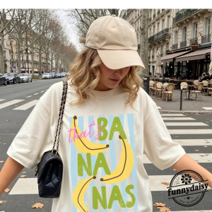 That’s Bananas Shirt, Summer Fruit Tshirt, Food Pun Shirt, Retro Summer Graphic Tee, Banana Graphic Tee, Trendy Summer Top 1 Thiet ke chua co ten 30