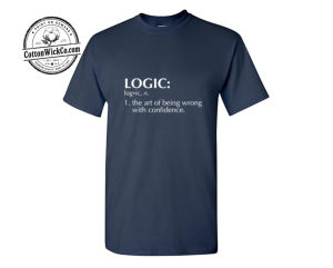 Nerd Humor Logic Shirt 1 Nerd Humor Logic Shirt