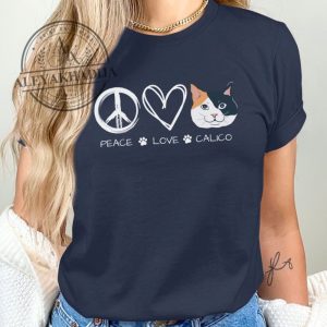 Peace Love Calico Cat Shirt, Funny Feline Humor Tee 1 Peace Love Calico Cat Shirt Funny Feline Humor Tee aleyakhadija.com 1