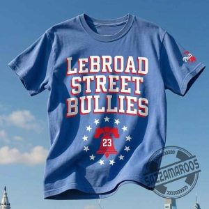 LeBroad Street Bullies T-shirt 4 LeBroad Street Bullies T-shirt