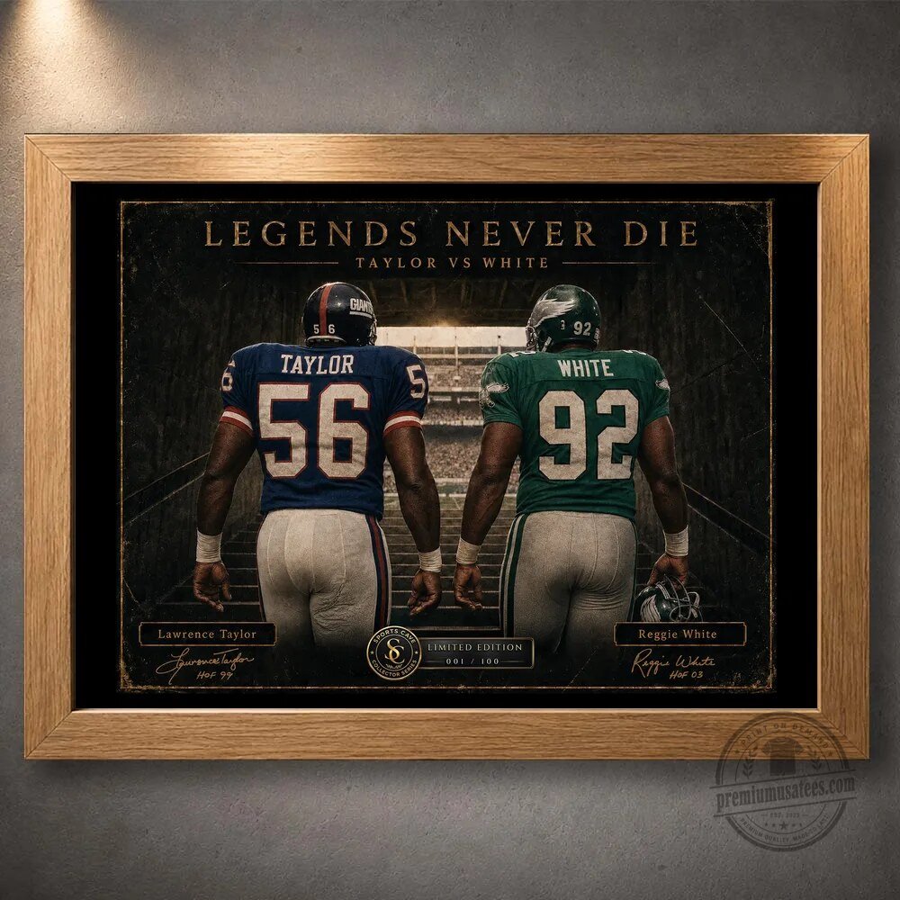 Lawrence Taylor and Reggie White Legends Never Die Football Wall Art Print 13 Lawrence Taylor and Reggie White Legends Never Die Football Wall Art Print