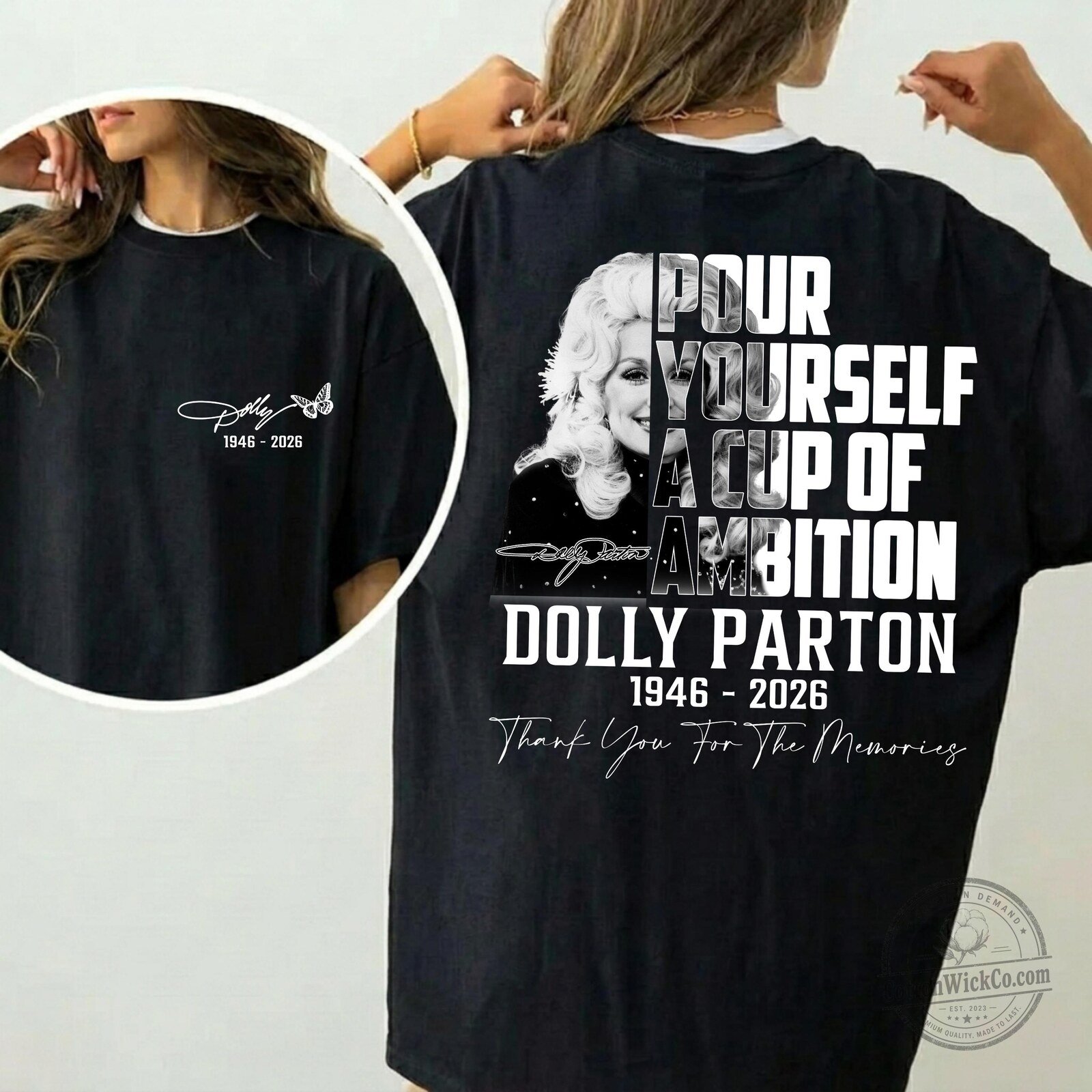 Dolly Parton Pour Yourself a Cup of Ambition Country Music Fan T-Shirt 3 Dolly Parton Pour Yourself a Cup of Ambition Country Music Fan T-Shirt