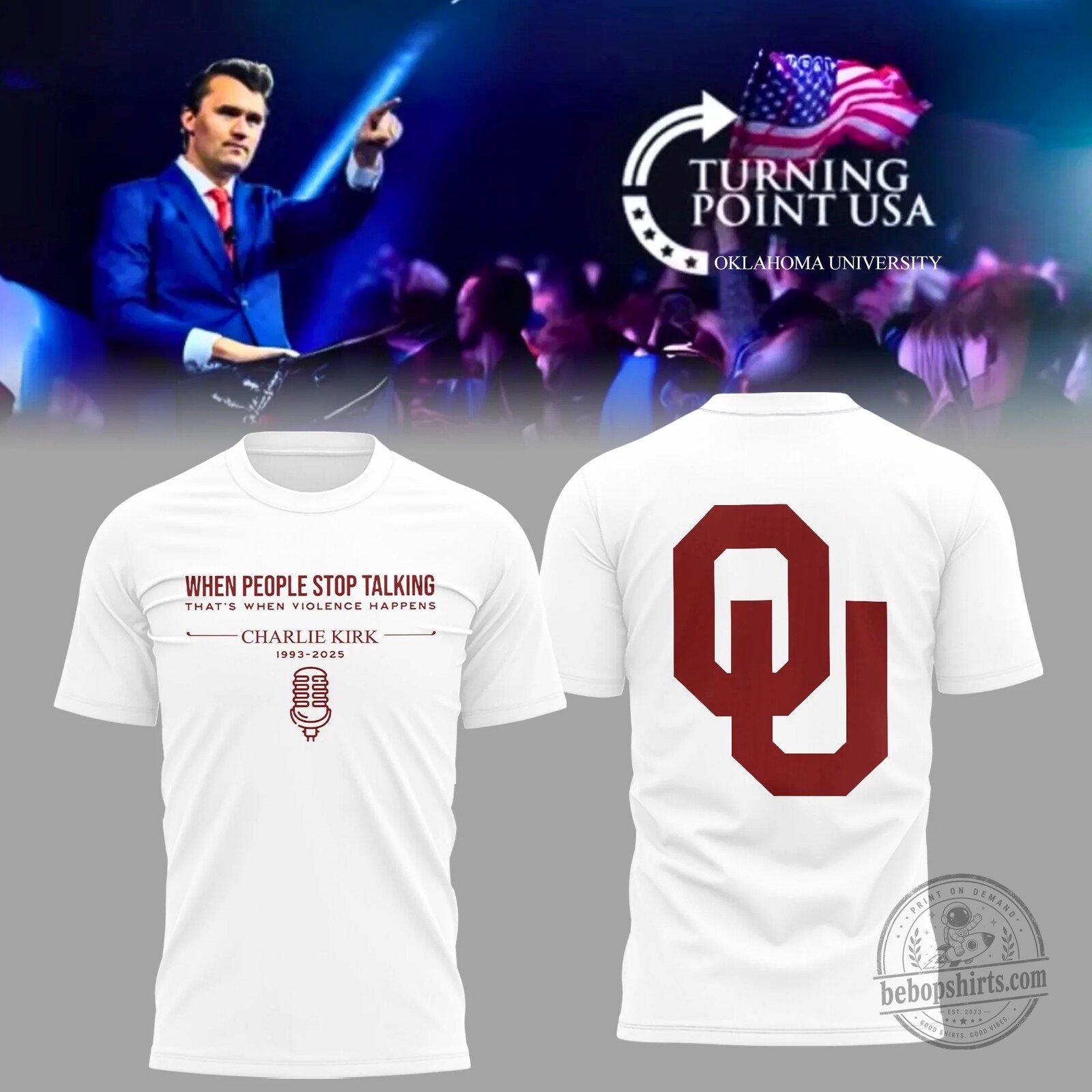 Charlie Kirk Turning Point USA Oklahoma University Quote T-Shirt 1 Charlie Kirk Turning Point USA Oklahoma University Quote T-Shirt