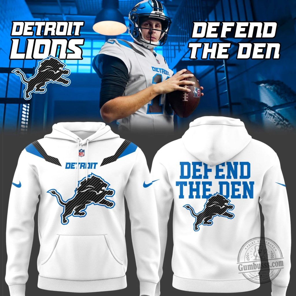 Detroit Lions Defend The Den NFL Football Team White Hoodie Detroit Lions Defend The Den NFL Football Team White Hoodie