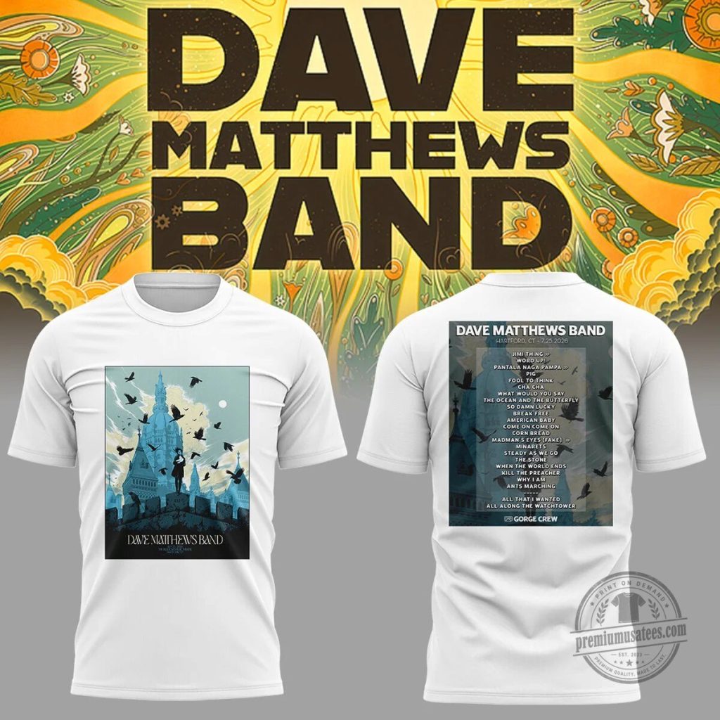 Dave Matthews Band Hartford Connecticut 2026 Summer Tour Concert T-Shirt Dave Matthews Band Hartford Connecticut 2026 Summer Tour Concert T-Shirt