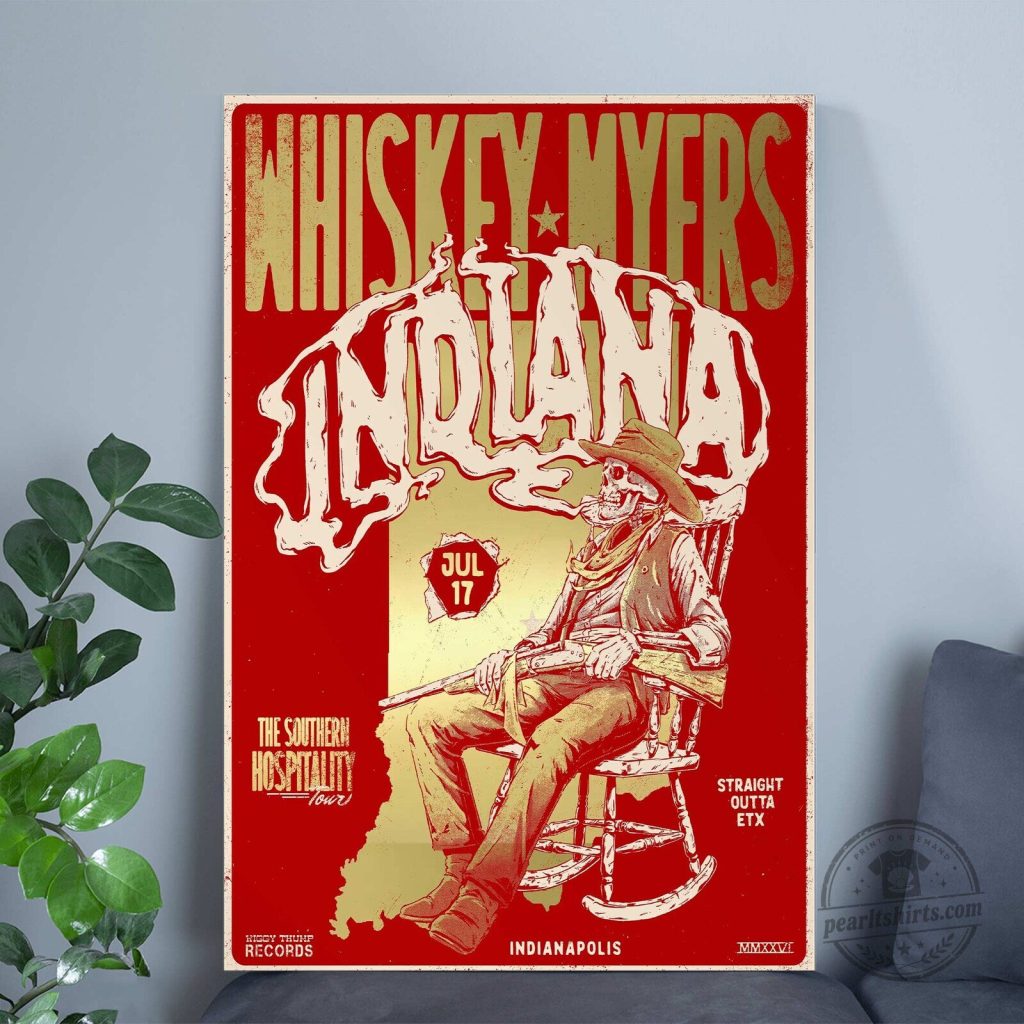 Whiskey Myers Southern Hospitality Tour Indiana Indianapolis Concert Poster Whiskey Myers Southern Hospitality Tour Indiana Indianapolis Concert Poster