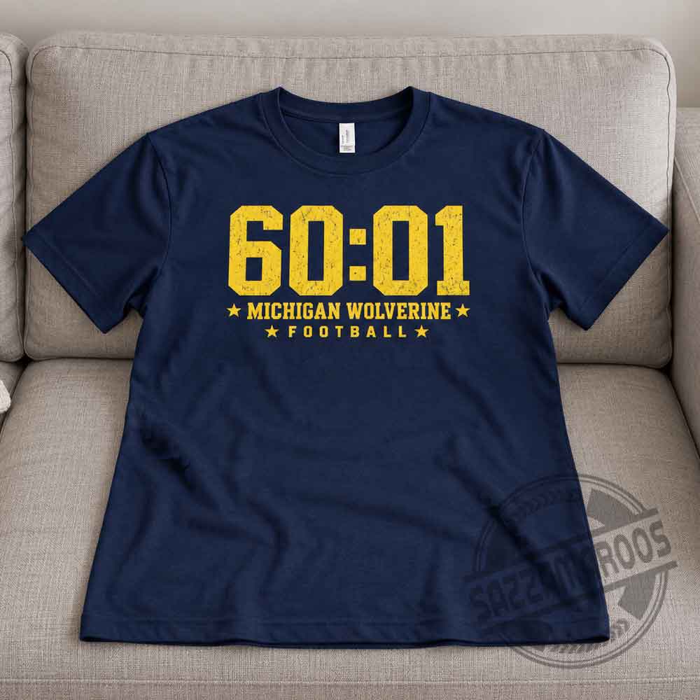 Michigan Wolverine Football 60:01 T-Shirt