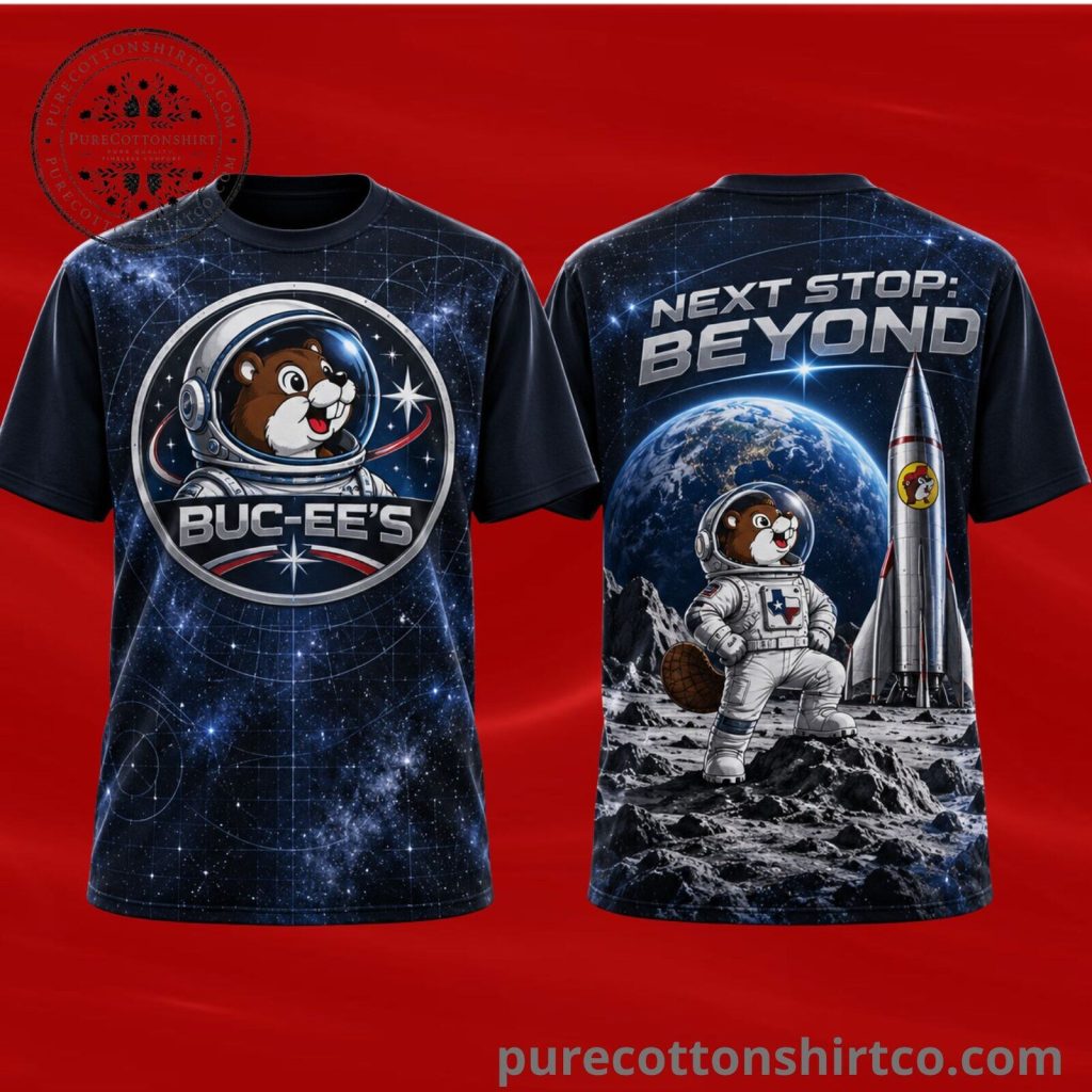 Buc-ee's Astronaut Next Stop Beyond Graphic Shirt Buc-ee's Astronaut Next Stop Beyond Graphic Shirt