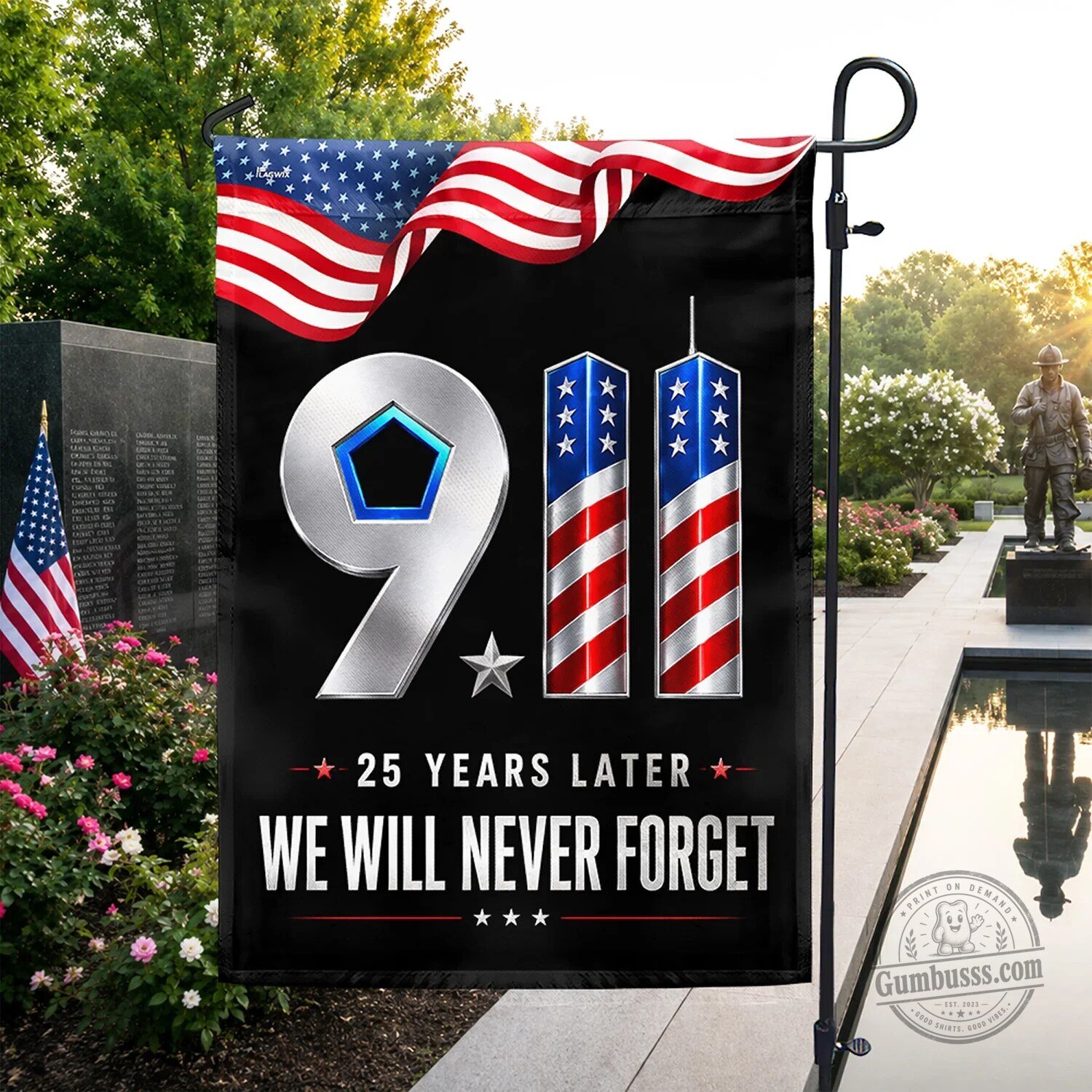 Never Forget 9/11 Twenty Five Years Later We Will Never Forget Personalized Flag 6 Never Forget 9/11 Twenty Five Years Later We Will Never Forget Personalized Flag