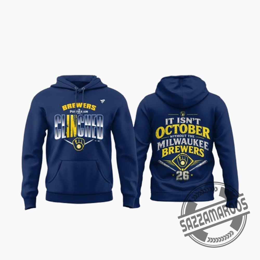 Milwaukee Brewers 2026 MLB Postseason Clinched Hoodie Shirt (3) Milwaukee Brewers 2026 MLB Postseason Clinched Hoodie Shirt