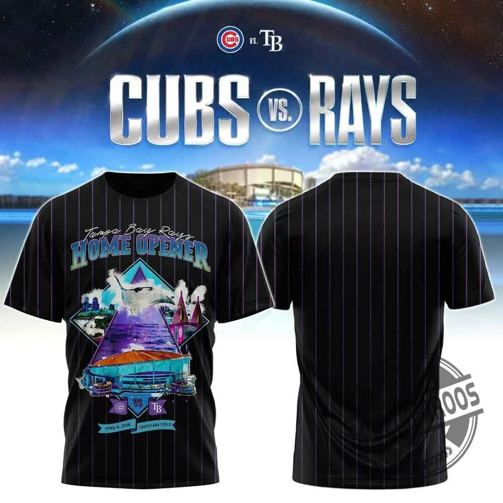 Tampa Bay Rays vs Cubs 2026 Home Opener T-Shirt 4 Tampa Bay Rays vs Cubs 2026 Home Opener T-Shirt