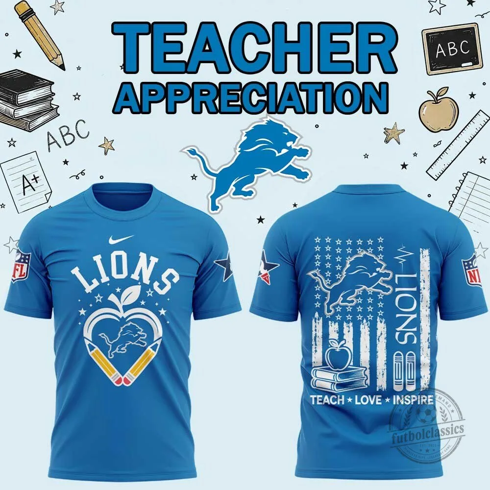 Detroit Lions Teacher Appreciation Day Blue Football Fan T-Shirt