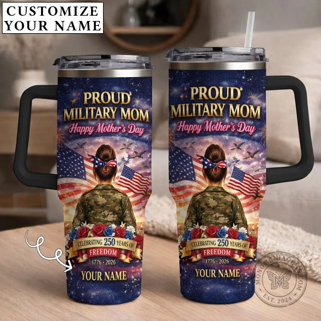 Proud Military Mom Happy Mother's Day Personalized Tumbler