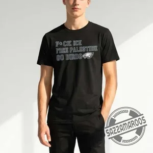 Fuck ICE Free Palestine Go Birds Shirt